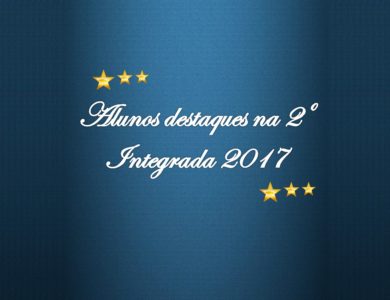 ALUNOS DESTAQUES NA 2ª. INTEGRADA 2017 – EF2