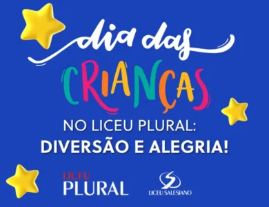 SEMANA ESPECIAL EM COMEMORAÇÃO AO DIA DAS CRIANÇAS NO LICEU PLURAL: DIVERSÃO E ALEGRIA!