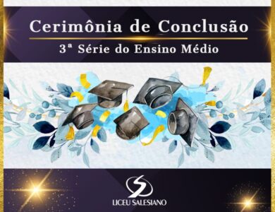 Cerimônia de Conclusão das 3as séries – 2025