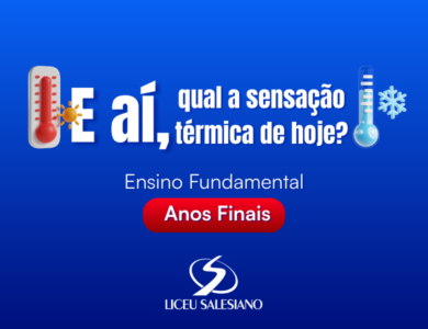 E aí, qual a sensação térmica de hoje?