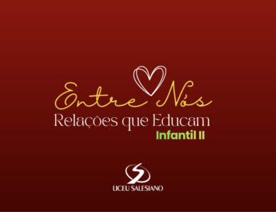 Entre Nós: Relações que Educam – Infantil II