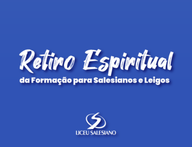 Retiro Espiritual da Formação para Salesianos e Leigos