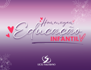 Homenagem as Mães – Educação Infantil